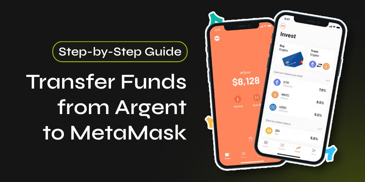 Transfer Funds from Argent to MetaMask