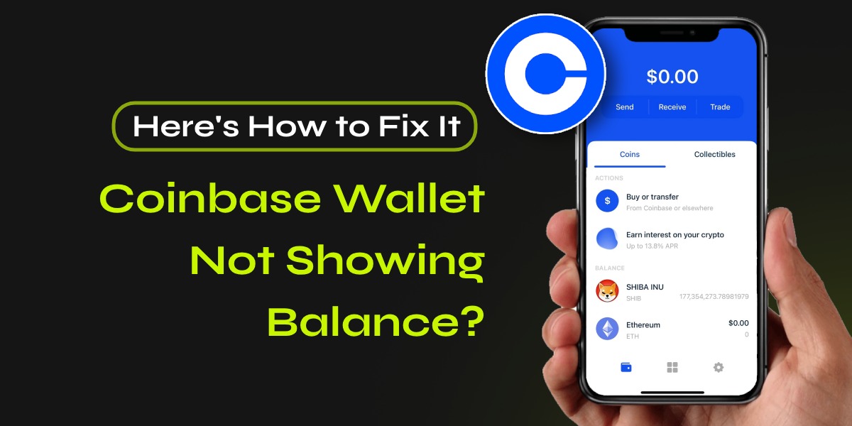 Coinbase Wallet Showing 0 Balance