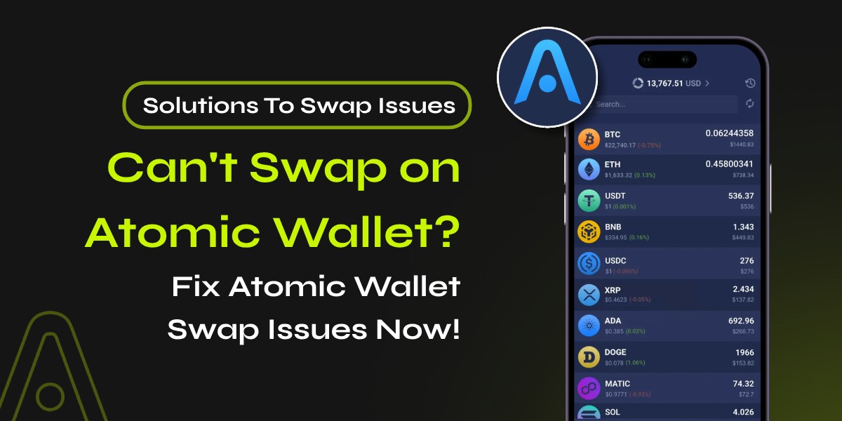 Fix Atomic Wallet Swap Issues
