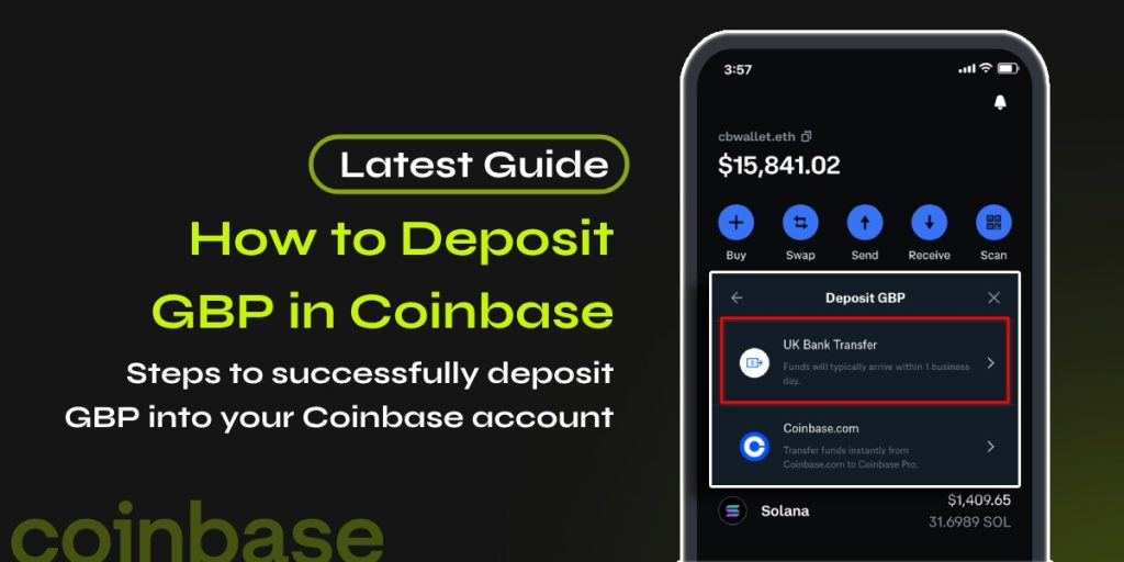 How to Deposit GBP in Coinbase: Ways To Deposit [Latest Guide]