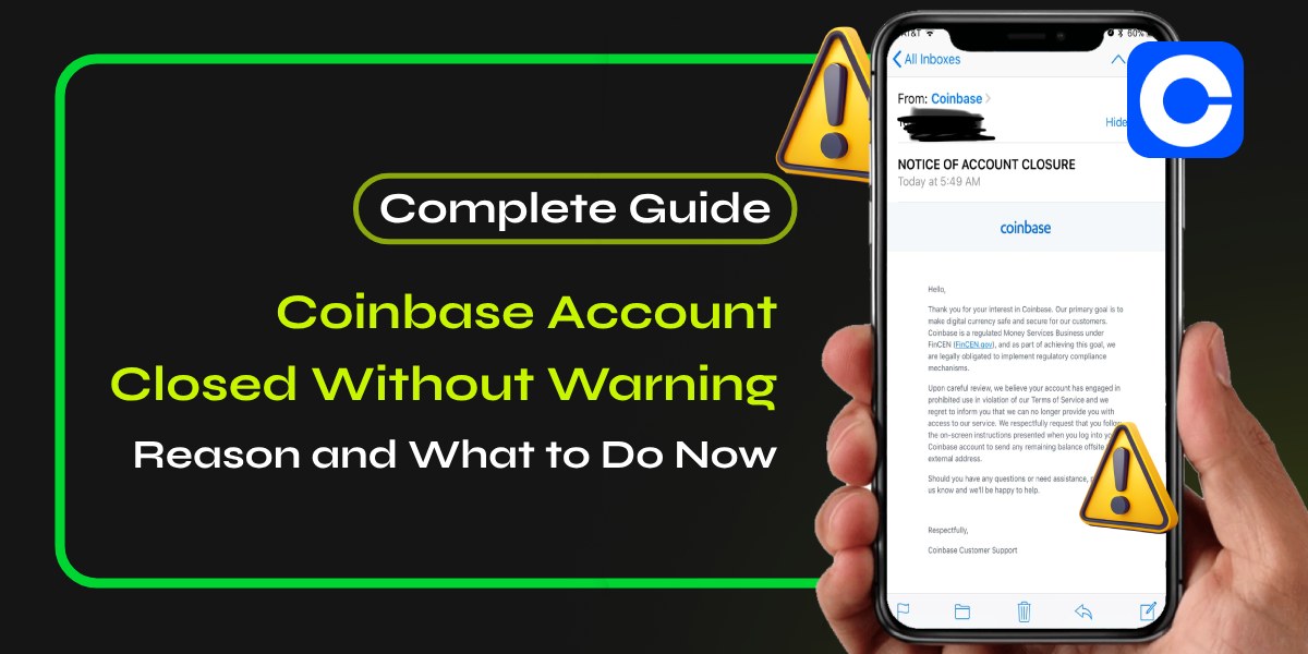 Coinbase Account closed Without Warning