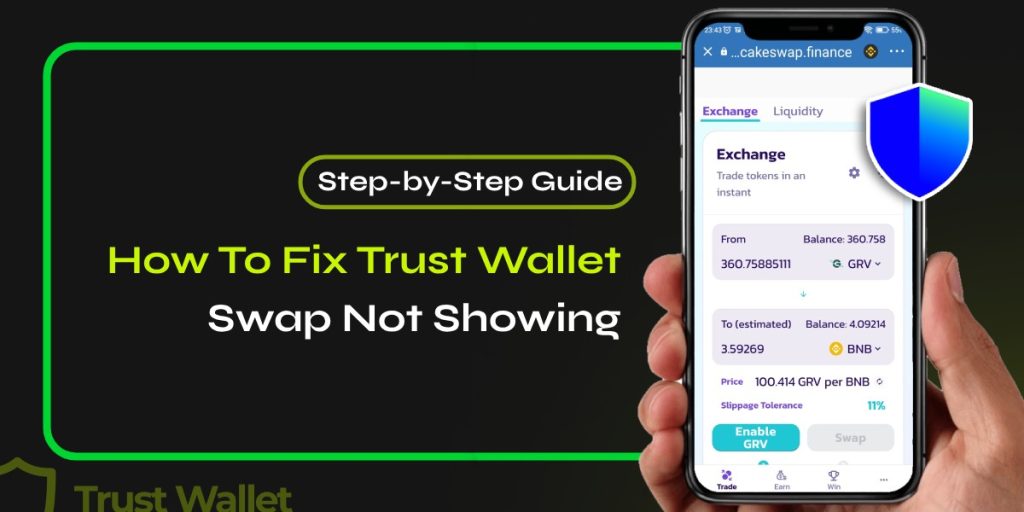 Fixing Trust Wallet Swap Not Showing: A Step-by-Step Guide