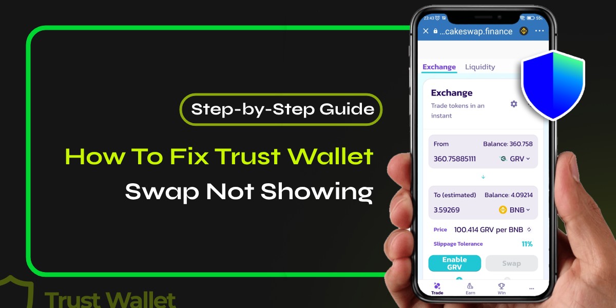 How To Fix Trust Wallet Swap Not Showing