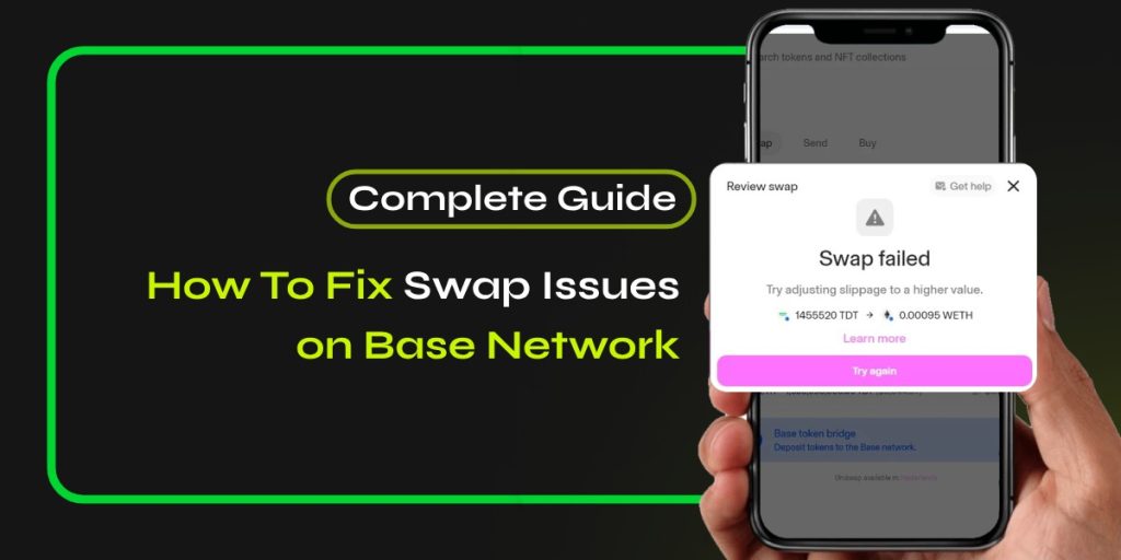 How To Fix Swap Failed Issues on Base Network – Complete Guide