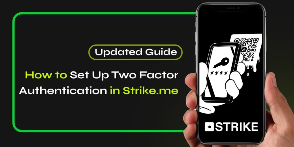 How to Set Up 2FA (Two Factor Authentication) in Strike App