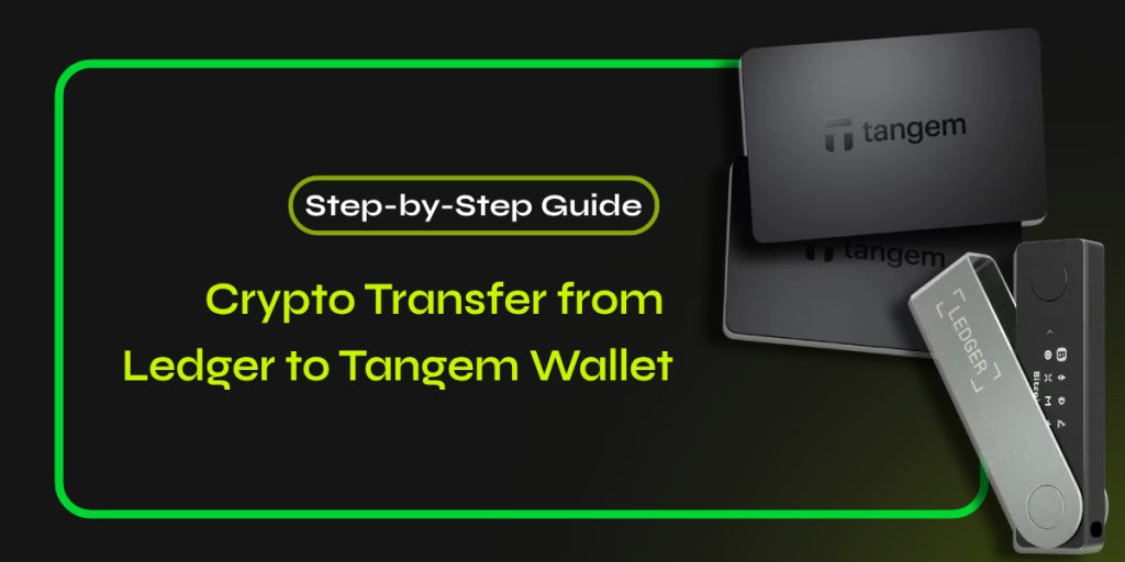 How to Crypto Transfer from Ledger to Tangem Wallet| Step-by-Step Guide