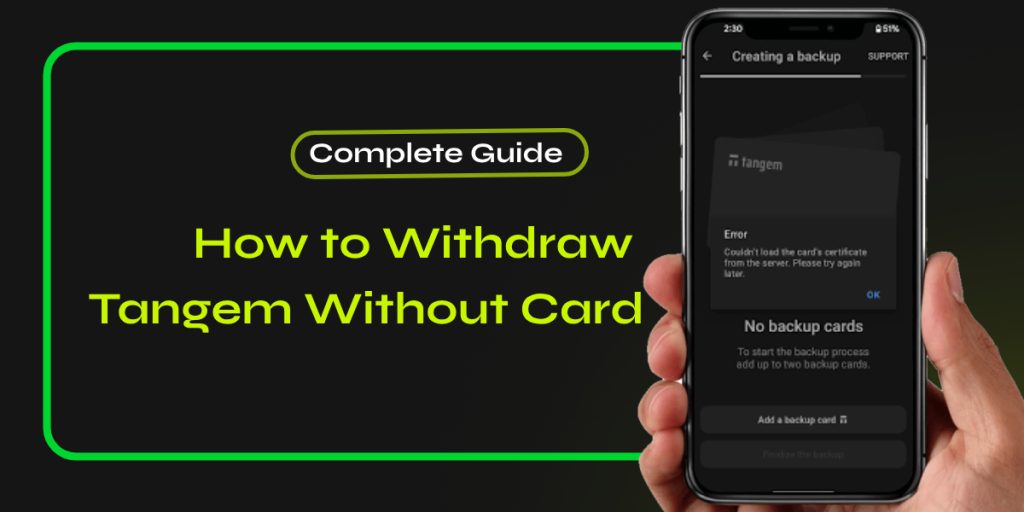 How to Withdraw Tangem Without Card: A Complete Guide
