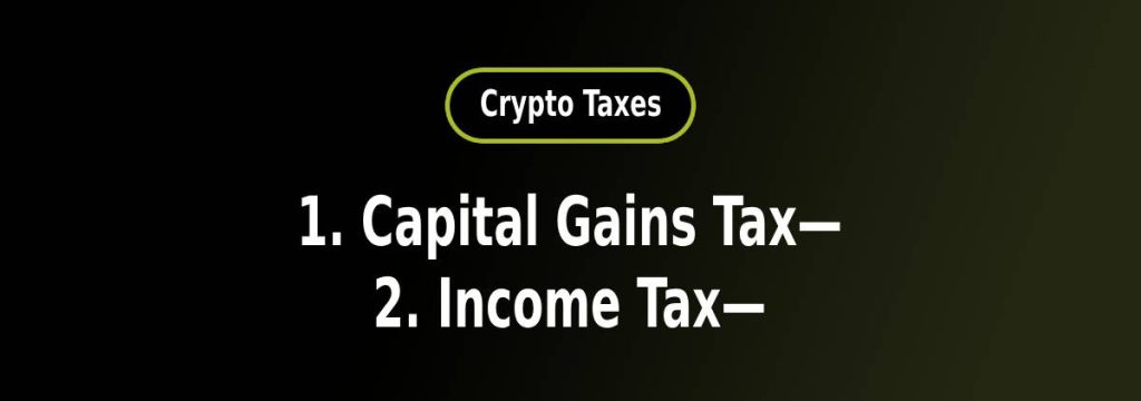 Crypto Taxes Work