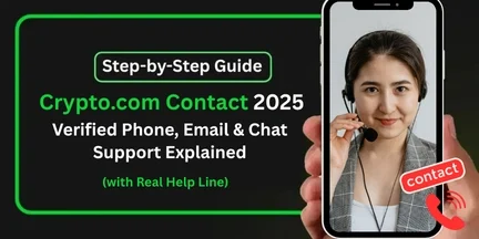 Crypto.com Contact 2025: Verified Phone, Email & Chat Support Explained (with Real Help Line)
